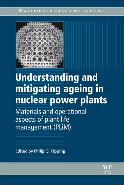 Produktbild: Understanding and Mitigating Ageing in Nuclear Power Plants