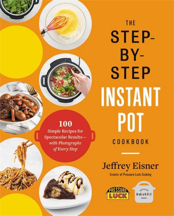 Produktbild: The Step-by-Step Instant Pot Cookbook
