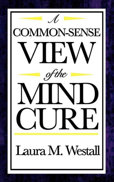Produktbild: A Common Sense View of the Mind Cure