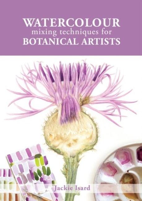 Produktbild: Watercolour Mixing Techniques for Botanical Artists