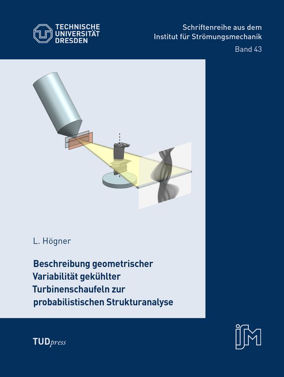 Produktbild: Beschreibung geometrischer Variabilit&auml;t gek&uuml;hlter Turbinenschaufeln zur probabilistischen Strukturanalyse