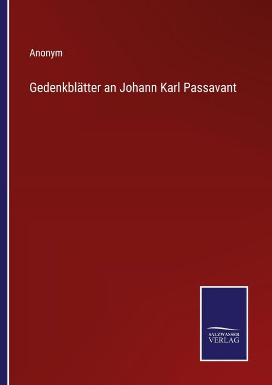 Produktbild: Gedenkbl&auml;tter an Johann Karl Passavant