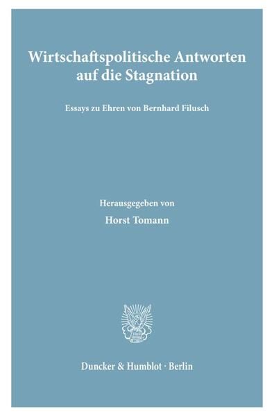 Produktbild: Wirtschaftspolitische Antworten auf die Stagnation.