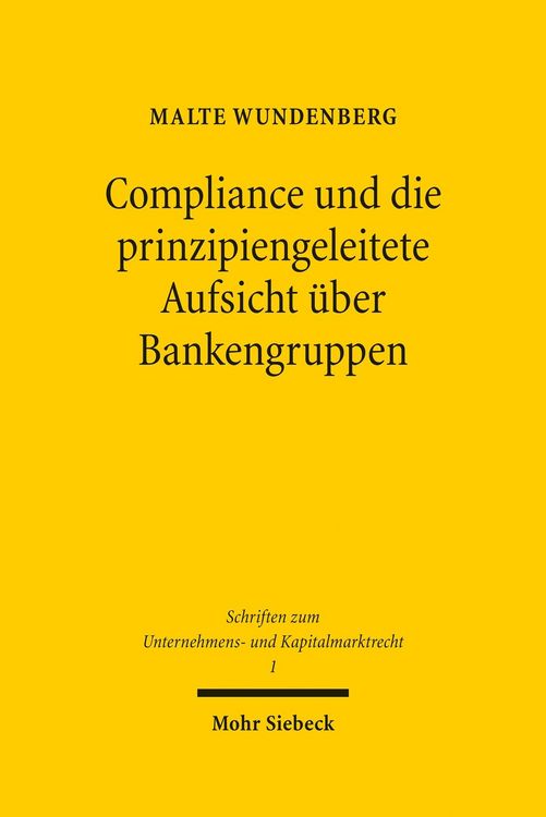 Produktbild: Compliance und die prinzipiengeleitete Aufsicht &uuml;ber Bankengruppen