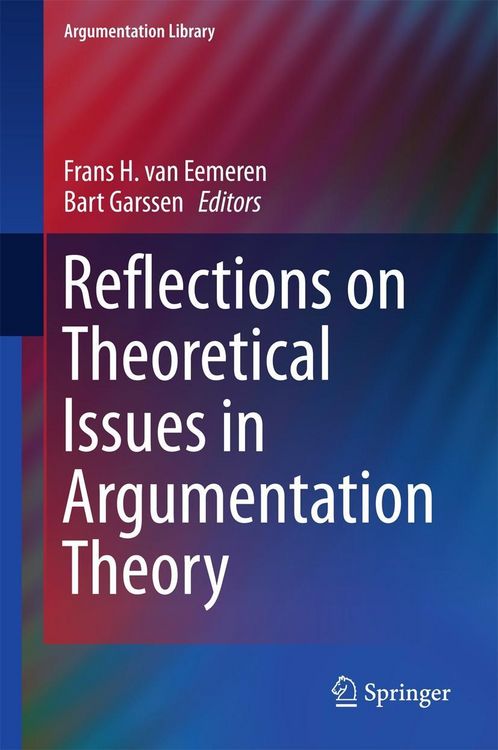 Produktbild: Reflections on Theoretical Issues in Argumentation Theory