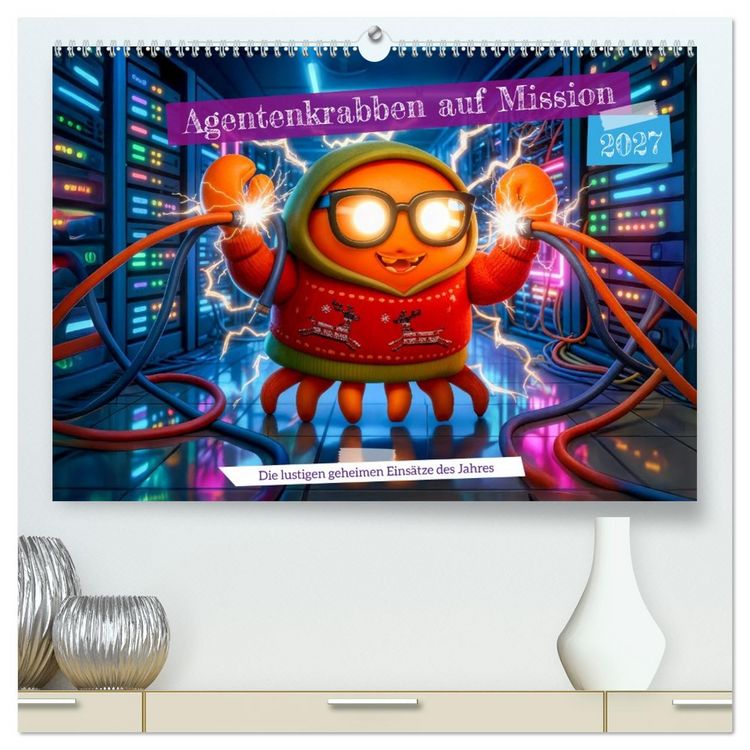 Produktbild: Agentenkrabben auf Mission - Die lustigen geheimen Eins&auml;tze des Jahres (hochwertiger Premium Wandkalender 2027 DIN A2 quer), Kunstdruck in Hochglanz