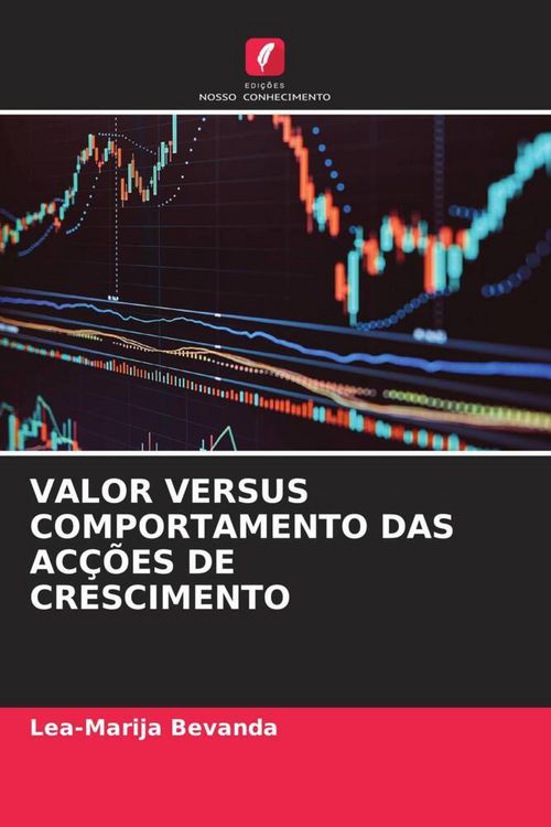 Produktbild: Valor Versus Comportamento das Ac&ccedil;&otilde;es De Crescimento