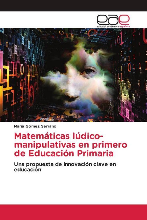 Produktbild: Matem&aacute;ticas l&uacute;dico-manipulativas en primero de Educaci&oacute;n Primaria