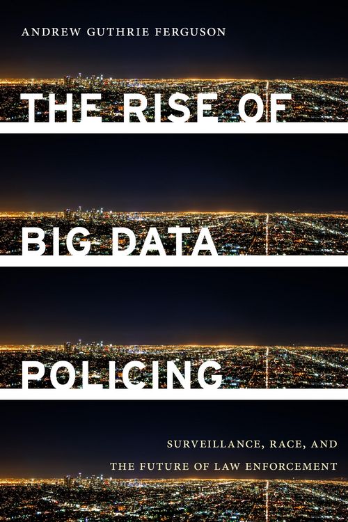 Produktbild: The Rise of Big Data Policing