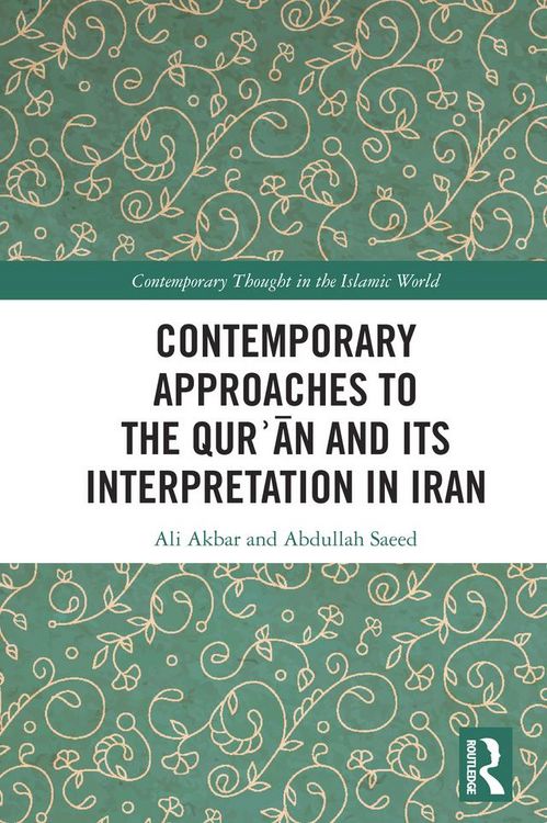 Produktbild: Contemporary Approaches to the Qur&iquest;an and its Interpretation in Iran