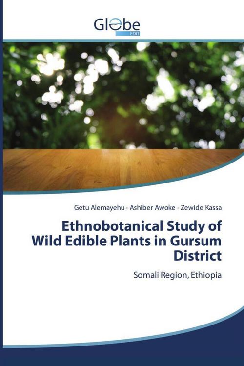 Produktbild: Ethnobotanical Study of Wild Edible Plants in Gursum District