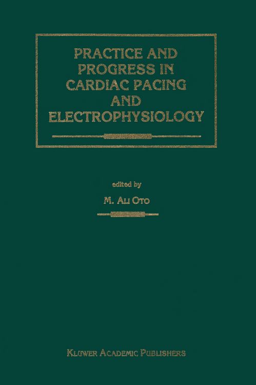 Produktbild: Practice and Progress in Cardiac Pacing and Electrophysiology