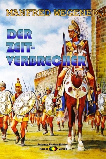 Produktbild: Der Zeitverbrecher (Science Fiction Roman)
