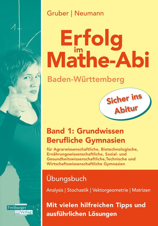 Produktbild: Erfolg im Mathe-Abi Baden-W&uuml;rttemberg Berufliche Gymnasien Band 1: Grundwissen