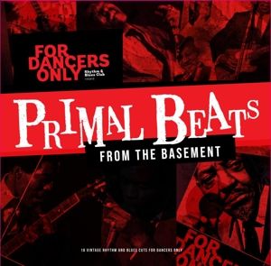 Produktbild: Primal Beats From The Basement - For Dancers Only