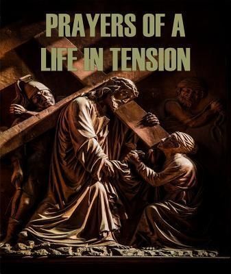 Produktbild: Prayers of a Life in Tension
