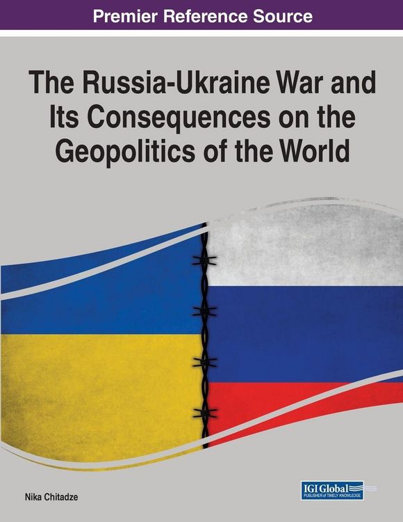 Produktbild: The Russia-Ukraine War and Its Consequences on the Geopolitics of the World