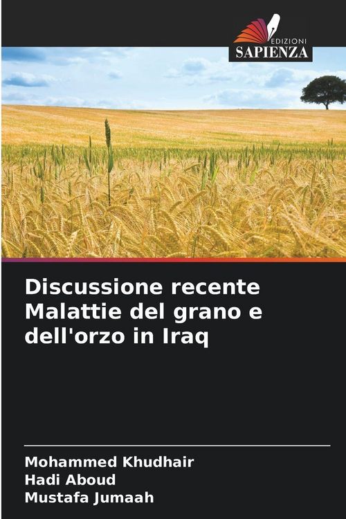 Produktbild: Discussione recente Malattie del grano e dell'orzo in Iraq