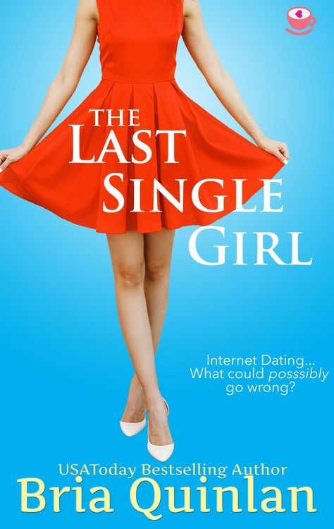 Produktbild: The Last Single Girl (Brew Ha Ha, #1)