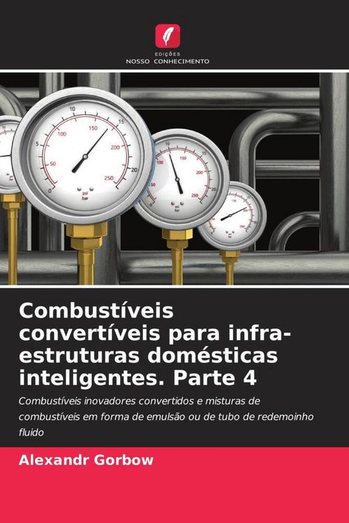 Produktbild: Combust&iacute;veis convert&iacute;veis para infra-estruturas dom&eacute;sticas inteligentes. Parte 4