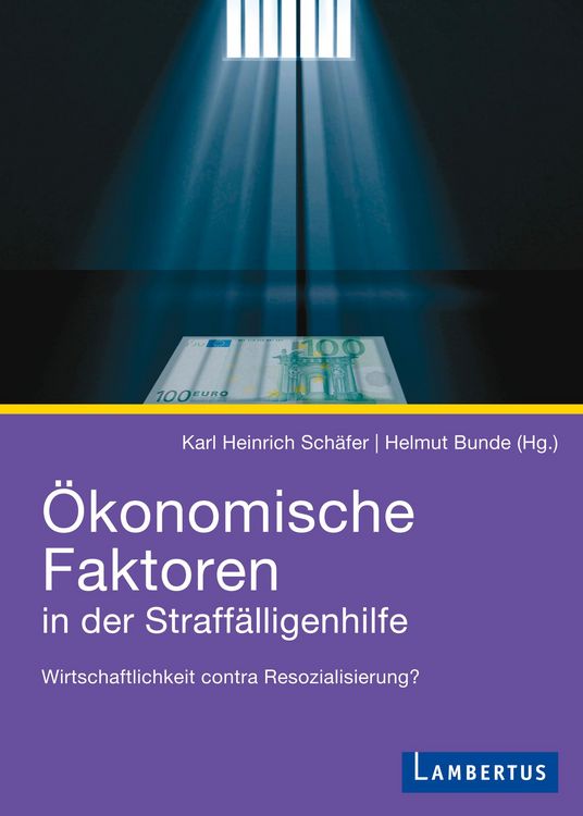 Produktbild: &Ouml;konomische Faktoren in der Straff&auml;lligenhilfe