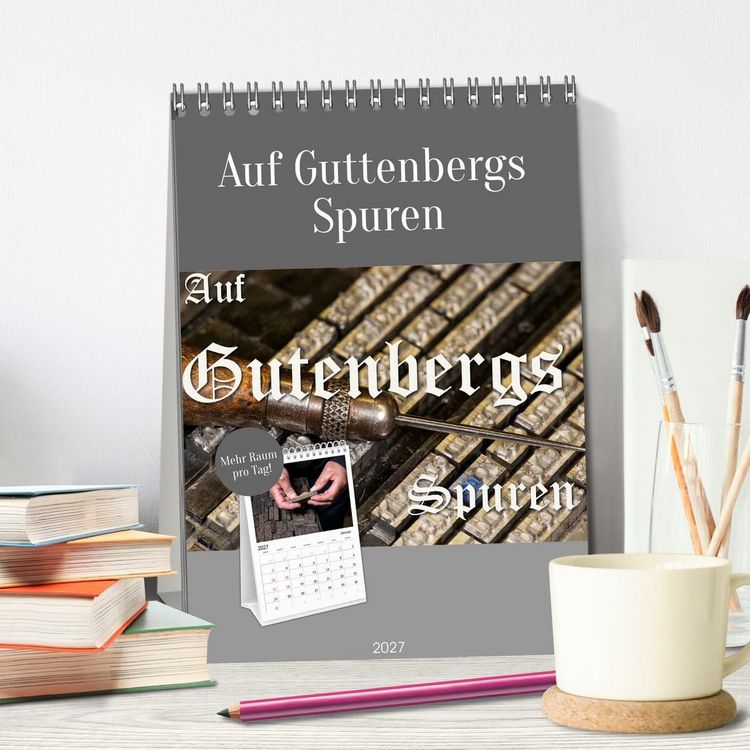 Produktbild: Auf Guttenbergs Spuren (Tischkalender 2027 DIN A5 hoch), CALVENDO Monatskalender