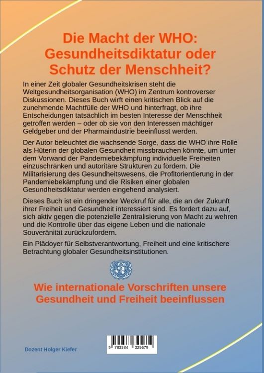 Produktbild: Die Macht der WHO: Gesundheitsdiktatur oder Schutz der Menschheit?
