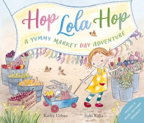 Produktbild: Hop Lola Hop: A Yummy Market Day Adventure