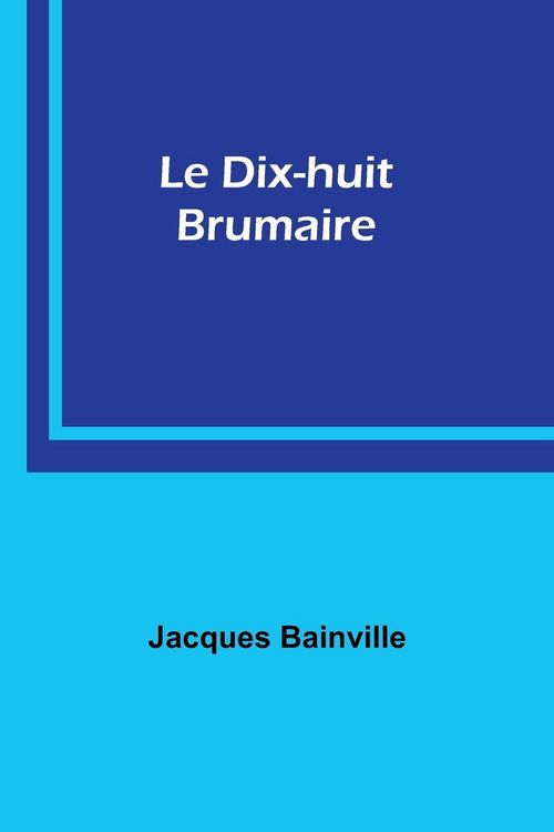 Produktbild: Le Dix-huit Brumaire