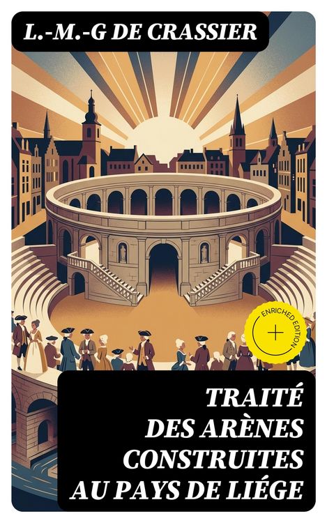 Produktbild: Trait&eacute; des Ar&egrave;nes construites au Pays de Li&eacute;ge