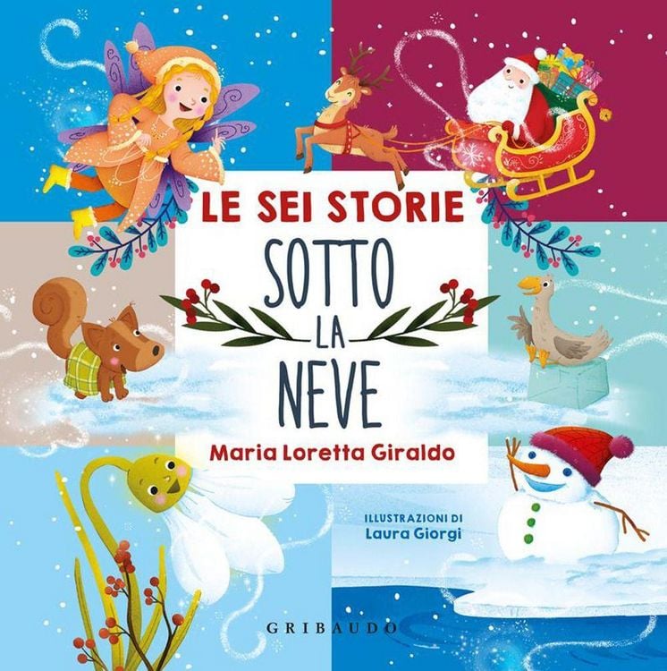 Produktbild: Le sei storie sotto la neve. Filastrocche per scaldare l'inverno