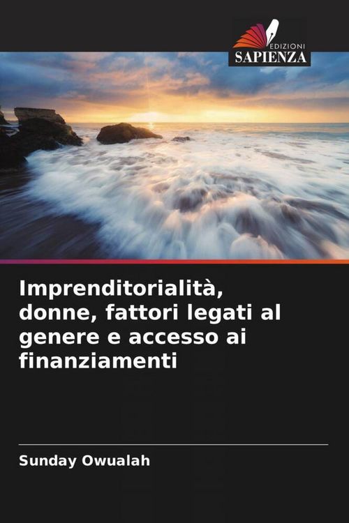Produktbild: Imprenditorialit&agrave;, donne, fattori legati al genere e accesso ai finanziamenti