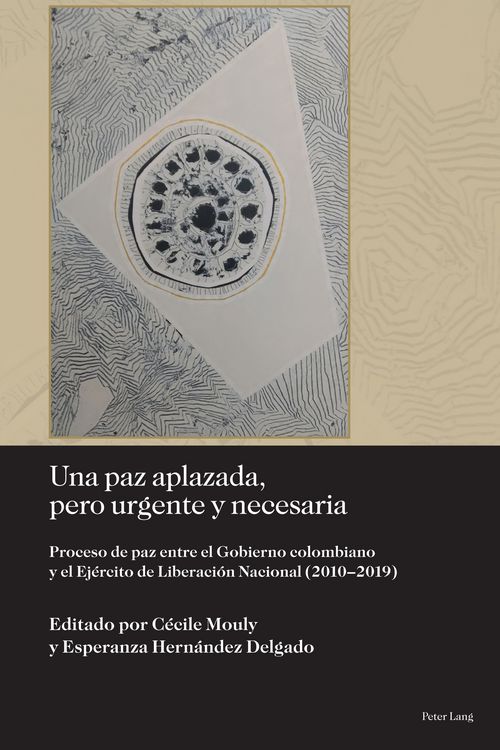 Produktbild: Una paz aplazada, pero urgente y necesaria