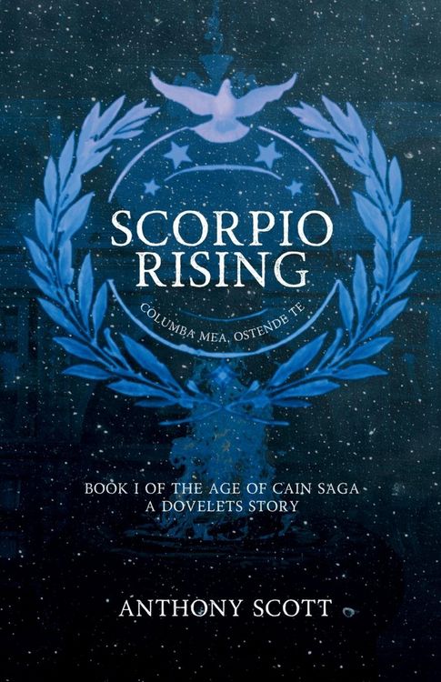 Produktbild: Scorpio Rising - Book 1 of the Age of Cain Saga - A Dovelets Story