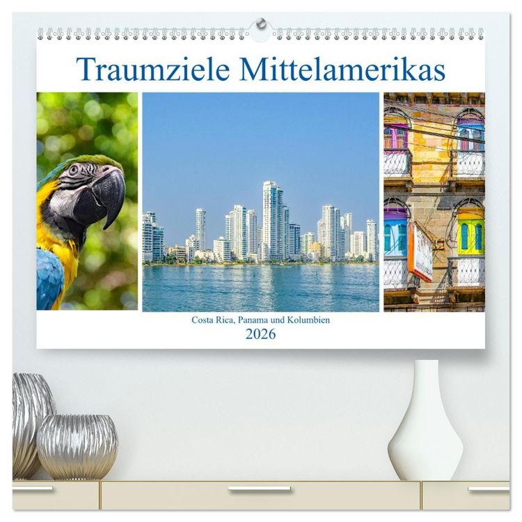 Produktbild: Traumziele Mittelamerikas - Costa Rica, Panama und Kolumbien (hochwertiger Premium Wandkalender 2026 DIN A2 quer), Kunstdruck in Hochglanz