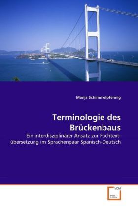 Produktbild: Schimmelpfennig, M: Terminologie des Br&uuml;ckenbaus