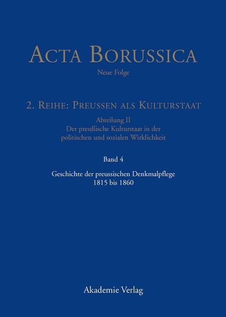 Produktbild: Geschichte der preussischen Denkmalpflege 1815 bis 1860