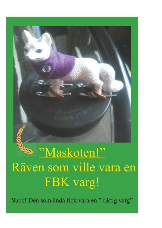 Produktbild: R&auml;ven som ville vara en FBK-varg