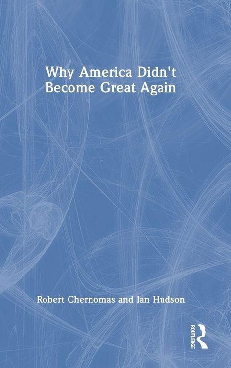Produktbild: Why America Didn't Become Great Again