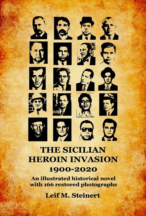 Produktbild: The Sicilian Heroin Invasion 1900-2020