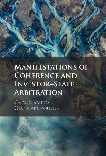 Produktbild: Manifestations of Coherence and Investor-State Arbitration