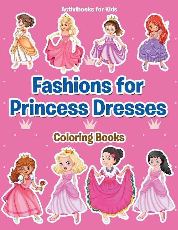 Produktbild: Fashions for Princess Dresses Coloring Books