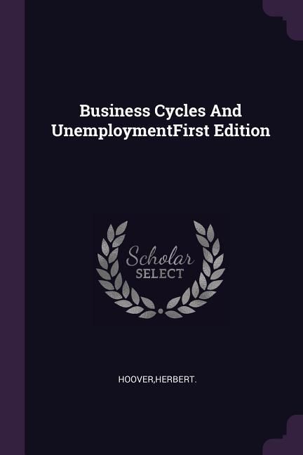 Produktbild: Business Cycles And UnemploymentFirst Edition