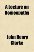 Produktbild: A Lecture on Homeopathy