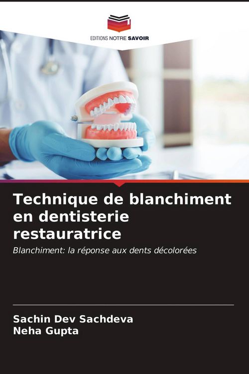 Produktbild: Technique de blanchiment en dentisterie restauratrice