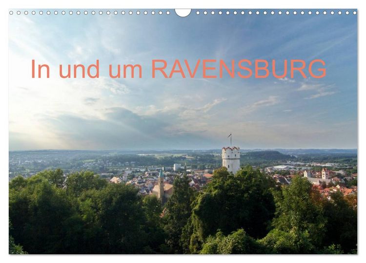 Produktbild: In und um RAVENSBURG (Wandkalender 2026 DIN A3 quer), CALVENDO Monatskalender