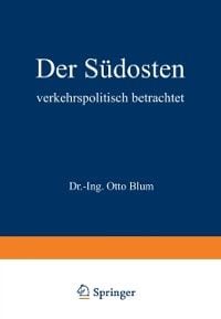 Produktbild: Der S&uuml;dosten verkehrspolitisch betrachtet
