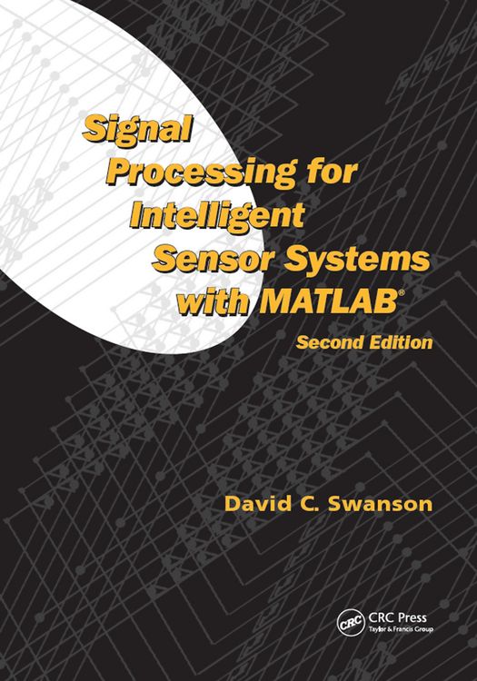 Produktbild: Signal Processing for Intelligent Sensor Systems with MATLAB&reg;