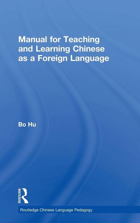 Produktbild: Manual for Teaching and Learning Chinese as a Foreign Language