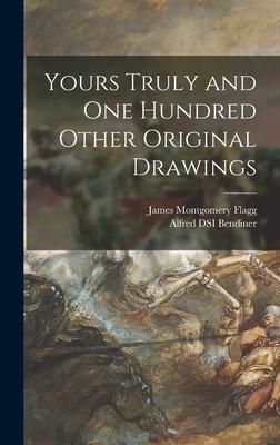 Produktbild: Yours Truly and One Hundred Other Original Drawings